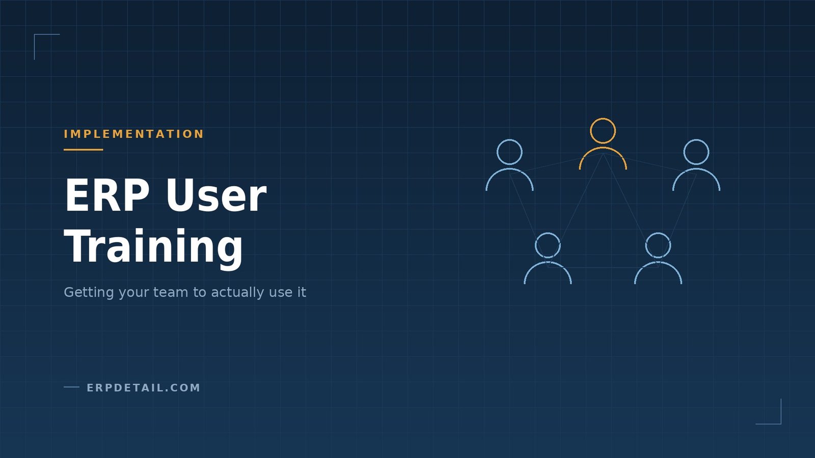 ERP User Training: How to Get Your Team to Actually Use the System