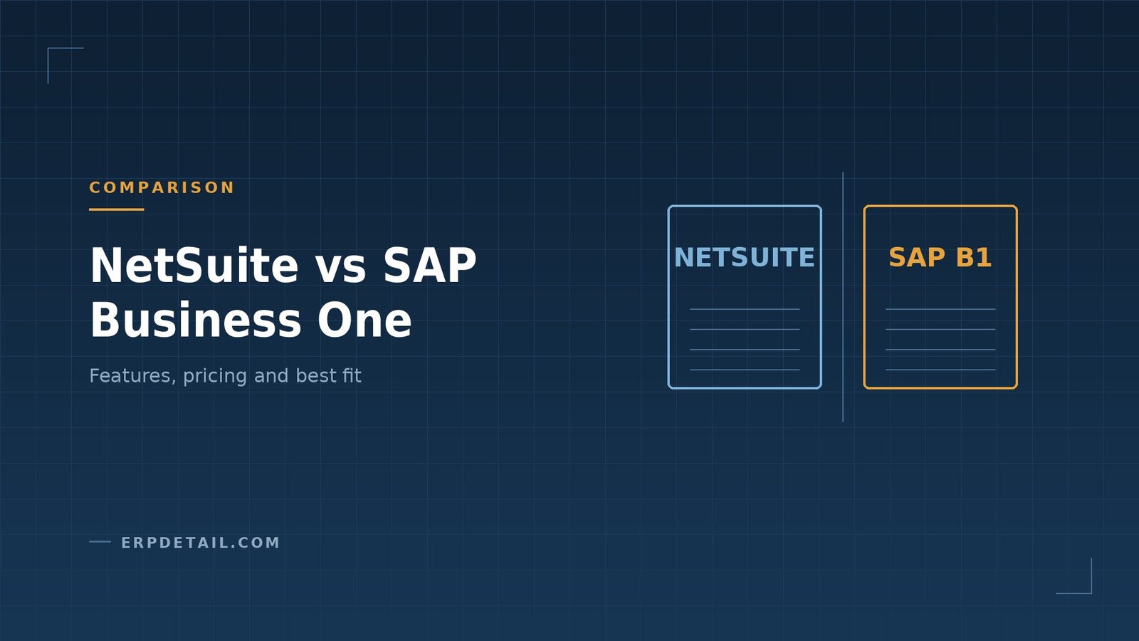 NetSuite vs SAP Business One: Features, Pricing and Best Fit