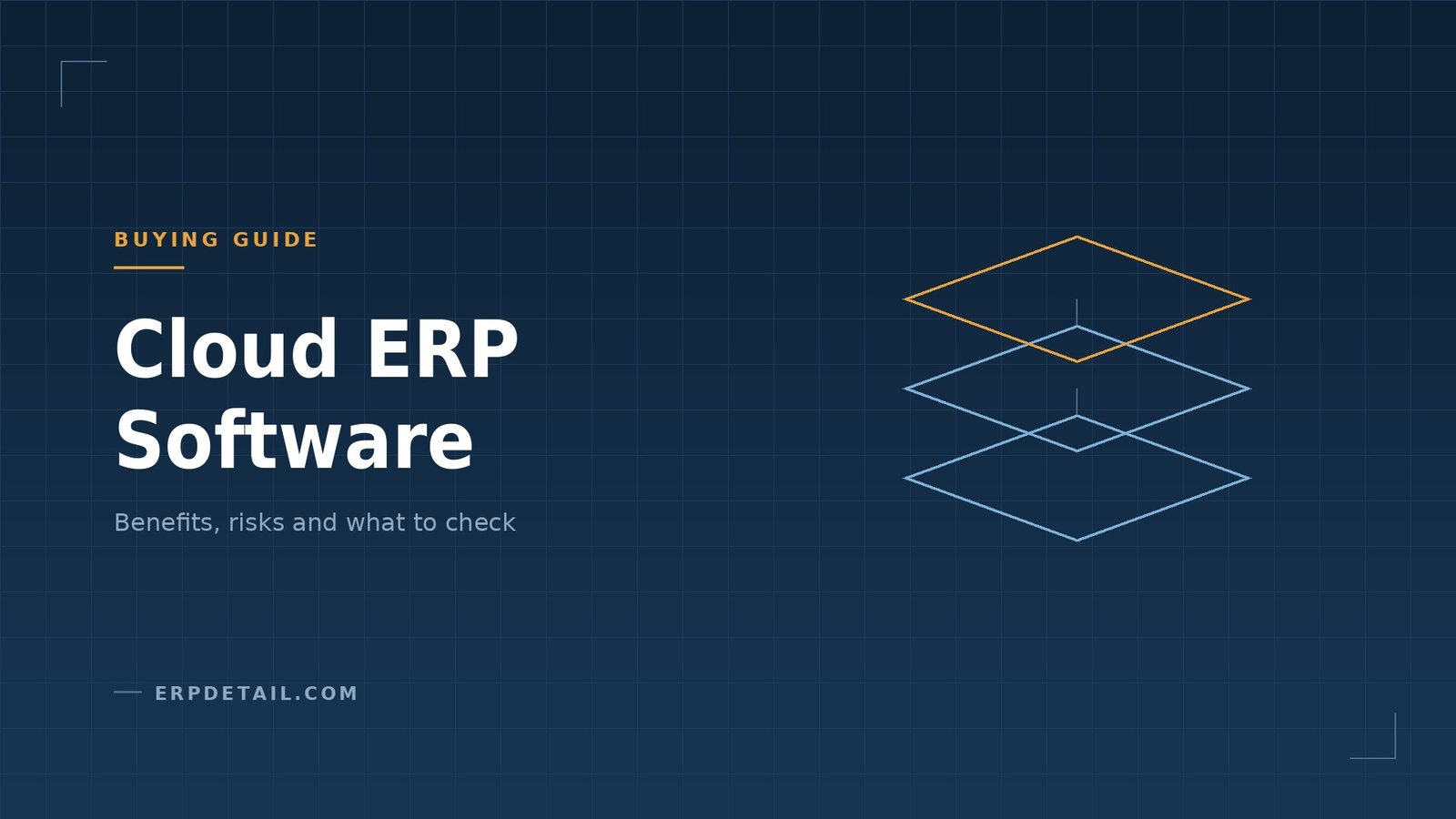 Cloud ERP Software: Benefits, Risks and What to Check Before Signing